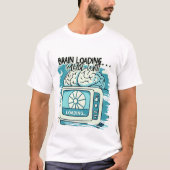 T-shirt lovely brainloading design (Devant)