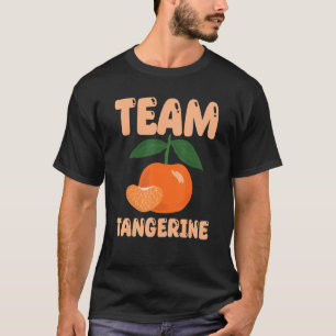 T-shirt Lovely Team Tangerine Outfit Love Mandarin Oranges