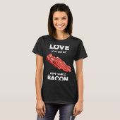 T-shirt Love's In The Airs Nope That's Bacon Breakfast Mea (Devant entier)