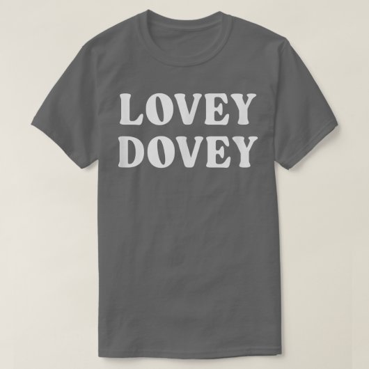 T-shirt Lovey Dovey  (Design devant)