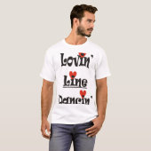 T-shirt Lovin Line Dacin' (Devant entier)