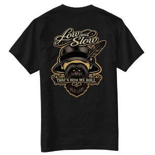 T-shirt Low and slow, c'est comme ça qu'on roule e