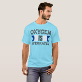 T-shirt L'oxygène est surévalué (Devant entier)