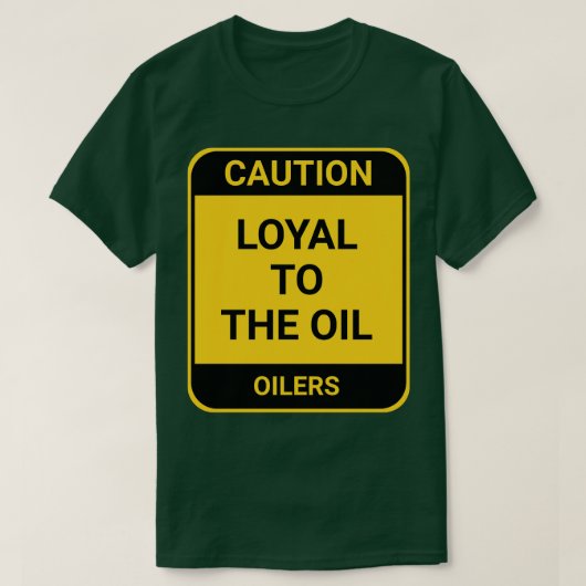 T-SHIRT LOYAL AU PÉTROLE (Design devant)