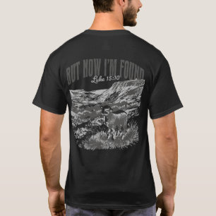 T-shirt Luc 15:10 « Mais maintenant je suis retrouvé »