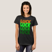 T-shirt Luck Lucky St Patricks Day (Devant entier)