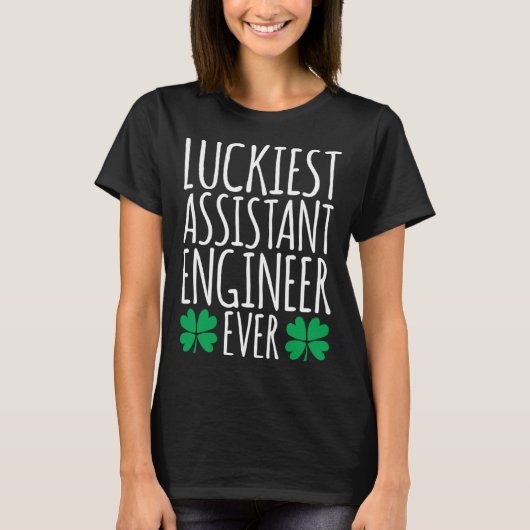 T-shirt Luckiest Assistant Engineer Ever  St Patricks Day (Devant)