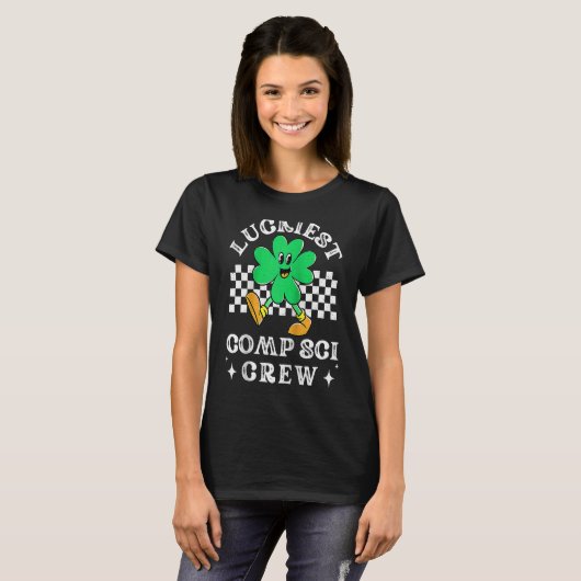 T-shirt Luckiest Comp Sci Crew Computer Science Coder St P (Devant entier)