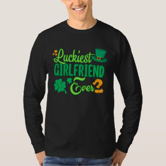 T-shirt Luckiest Girlfriend Ever St Patricks Day Cute Wome