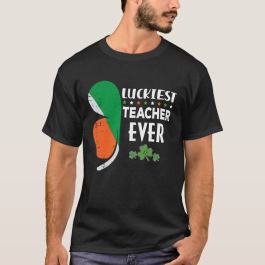 T-shirt Luckiest Irish Teacher Ever Saint Patrick's day Sh (Devant)