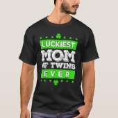 T-shirt Luckiest Mom Of Twins Ever Matching St Patty's Day (Devant)
