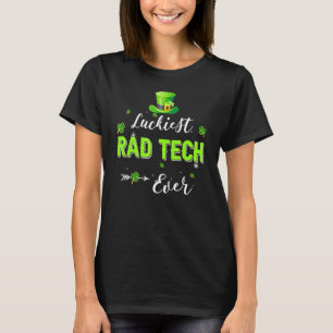 T-shirt Luckiest Rad Tech Ever St. Patricks Day Radiologis