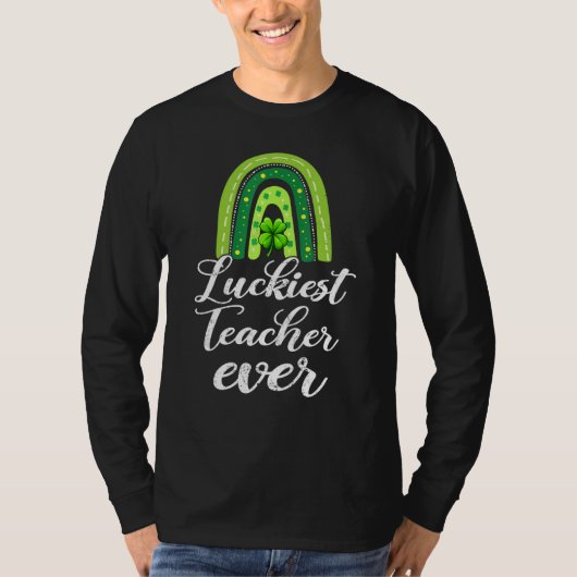 T-shirt Luckiest Teacher Ever Rainbow St Patricks Day 2 (Devant)