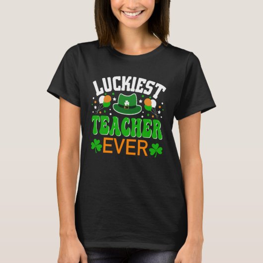 T-shirt Luckiest Teacher Ever  St Patricks Day (Devant)