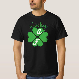 T-shirt Lucky AF St Patrick's Day Shirt