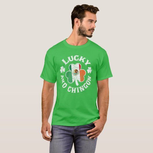 T-shirt Lucky And Chingon Irish Mexican St Patrick's Day S (Devant entier)