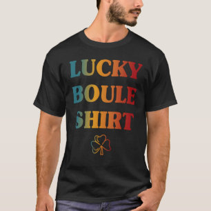 T-shirt Lucky Boule Player Pétanque Bocce Ball