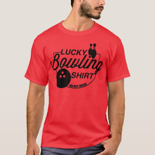 T-shirt Lucky Bowling Ne Lave Pas Citation Drôle Pour Bowl