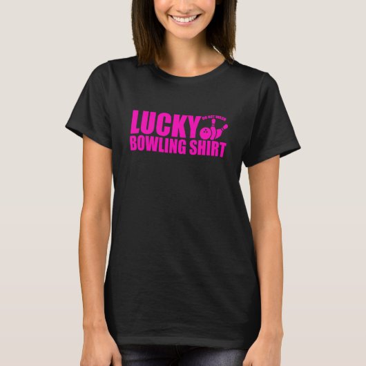 T-shirt Lucky Bowling Ne Pas Laver Citation Pour Bowlers 1 (Devant)