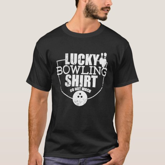 T-shirt Lucky Bowling  Ne pas laver  Citation pour les qui (Devant)