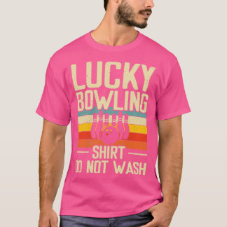 T-shirt Lucky Bowling Ne Pas Laver Funny Bowler Bowling Re
