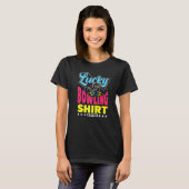 T-shirt Lucky Bowling Ne Pas Laver Le Devis Bowler (Devant entier)