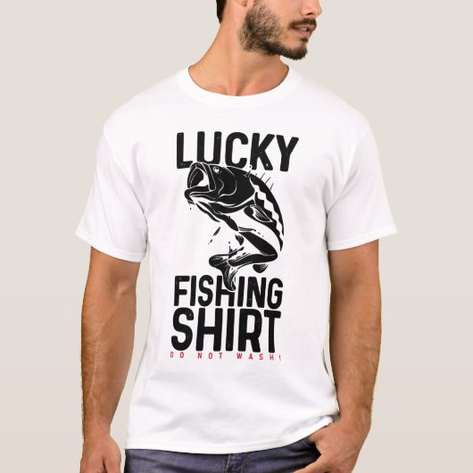 T-shirt Lucky Fishing Shirt Do Not Wash – Funny Angler Sup (Devant)