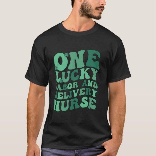 T-shirt Lucky Labor And Delivery Nurse St Patrick'S Day Ld (Devant)