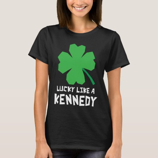 T-shirt Lucky Like A Kennedy Shamrock St Patricks Day (Devant)