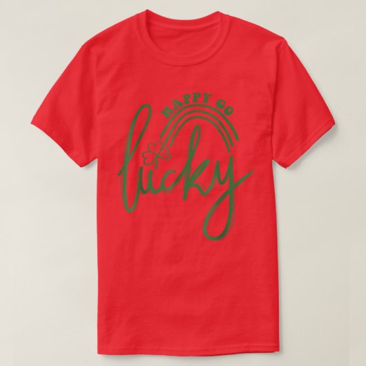 T-shirt Lucky Rainbow Shamrock Happy Go Lucky St patrick (Design devant)