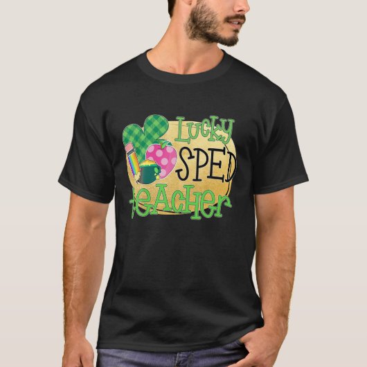 T-shirt Lucky SPED Teacher - Special Education St. Patrick (Devant)