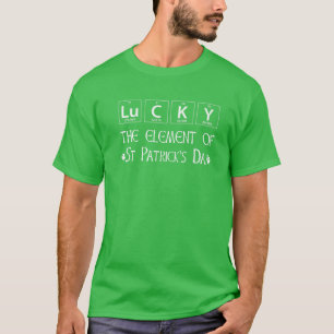 T-shirt Lucky The Element of St Patrick's Day Periodic Tab