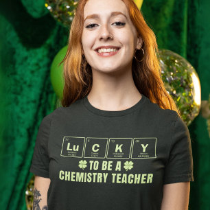 T-shirt Lucky To Be A Chemistry Teacher St. Patrick's Day