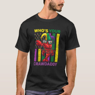 T-shirt Lui Dont Votre Crawdaddy Crawfish Jester Beads Mar
