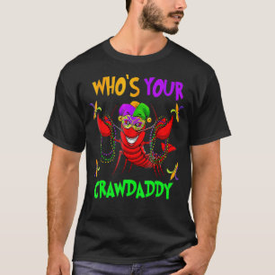T-shirt Lui Dont Votre Crawdaddy Crawfish Jester Beads Mar