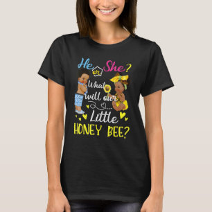 T-shirt Lui Ou Elle Ce Que Notre Petit Miel Abeille Sera G