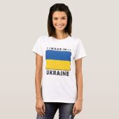 T-shirt L'Ukraine a fait (Devant entier)