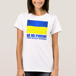 T-shirt L'Ukraine (ce n'est pas la Russie !)