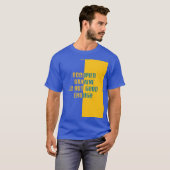 T-SHIRT L'UKRAINE OCCUPÉE N'EST PAS SUFFISAMMENT BONNE (Devant entier)