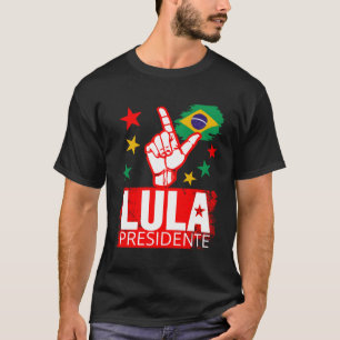 T-shirt Lula Presidente Brasil Lula Président du Brésil