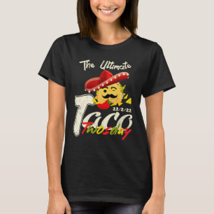T-shirt L'Ultimate Taco Deux Jours Mardi 22 Février 20