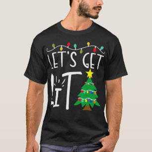 T-shirt Lumières de Noël amusantes Obtenons des Adultes de