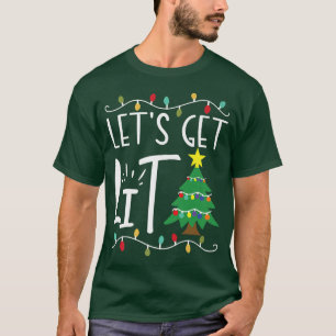 T-shirt Lumières de Noël amusantes Obtenons des Adultes de
