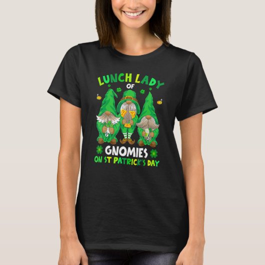 T-shirt Lunch Lady Of Gnomies On St Patrick's Day With Luc (Devant)