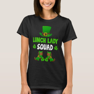 T-shirt Lunch Lady Squad Funny Leprechaun Happy St Patrick
