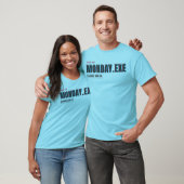 T-shirt Lundi.exe Accès Refusé | Humour de Bug Amusant (Unisexe)