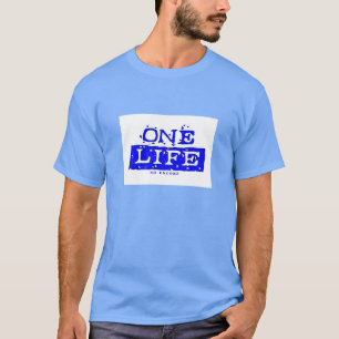 T-shirt L'UNE VIE. AUCUN BIS (bleu) (deuxième exemple)