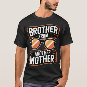 T-shirt Lunettes de Soleil Frère d'une Autre Mère