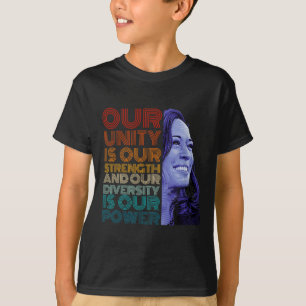 T-shirt L'Unité Est Notre Force La Diversité Est Notre Pou