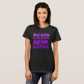 T-shirt Lupus Dad Health Support Family Lupus SLE Awarenes (Devant entier)